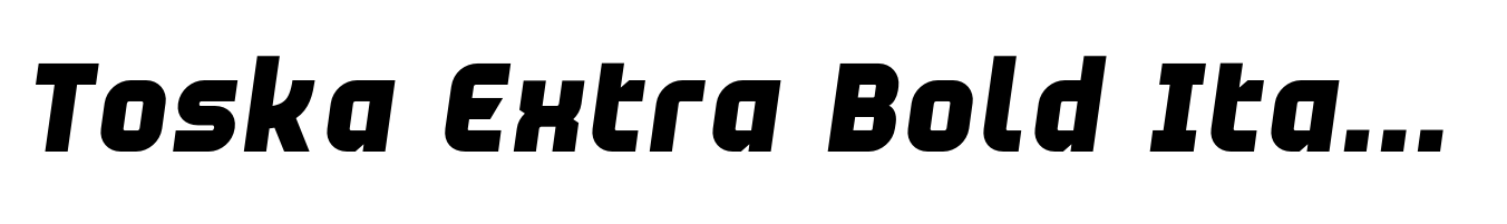 Toska Extra Bold Italic